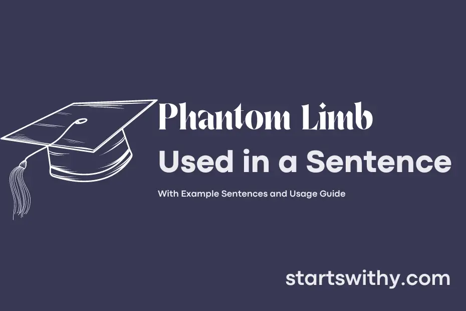 Sentence with Phantom Limb