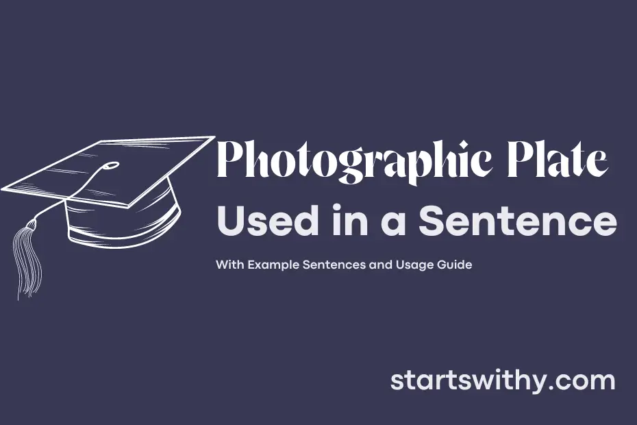 Sentence with Photographic Plate