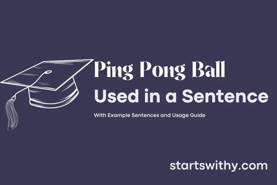 Sentence with Ping Pong Ball