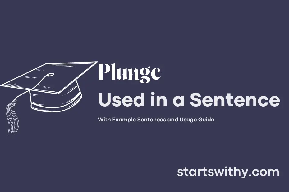 Sentence with Plunge