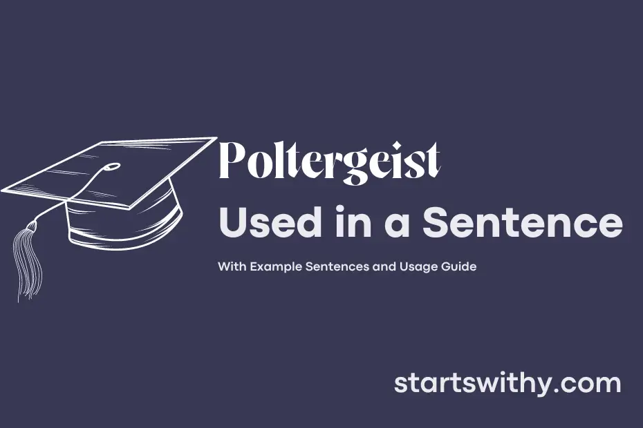 Sentence with Poltergeist