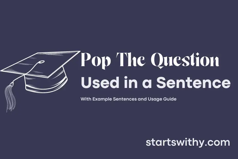 Sentence with Pop The Question