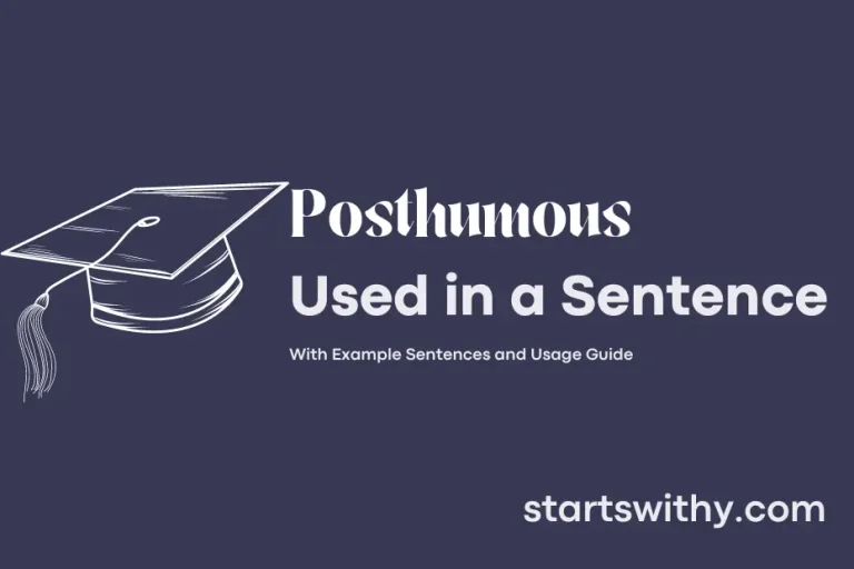 POSTHUMOUS in a Sentence Examples 21 Ways to Use Posthumous