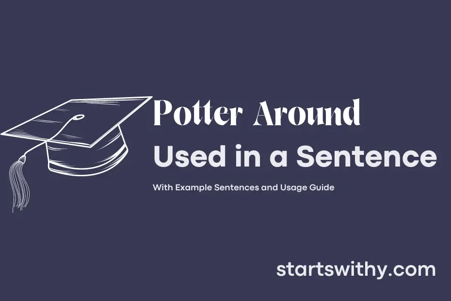 Sentence with Potter Around