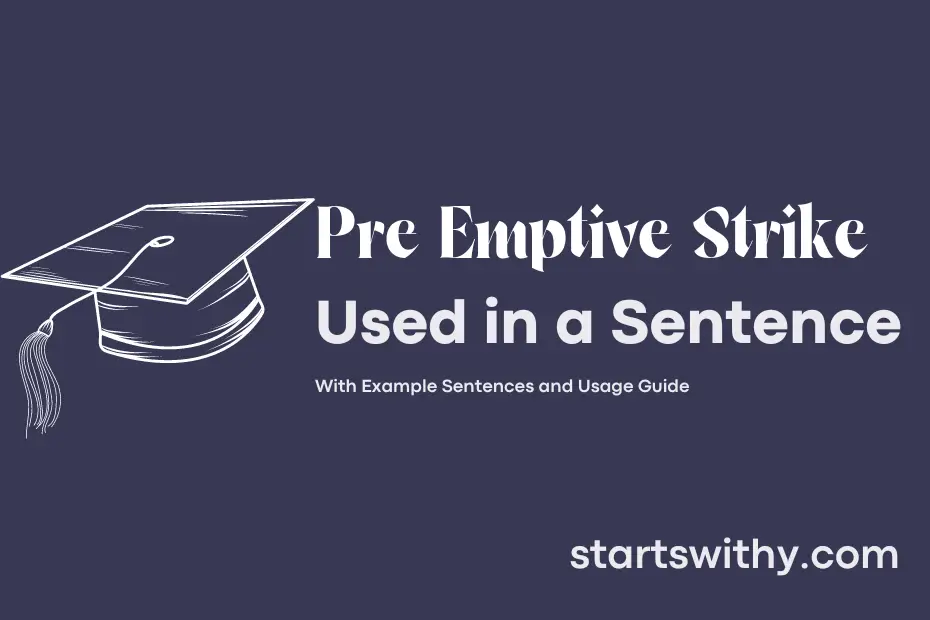 Sentence with Pre Emptive Strike