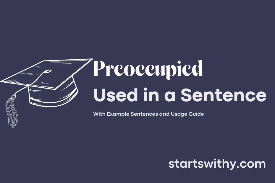 Sentence with Preoccupied