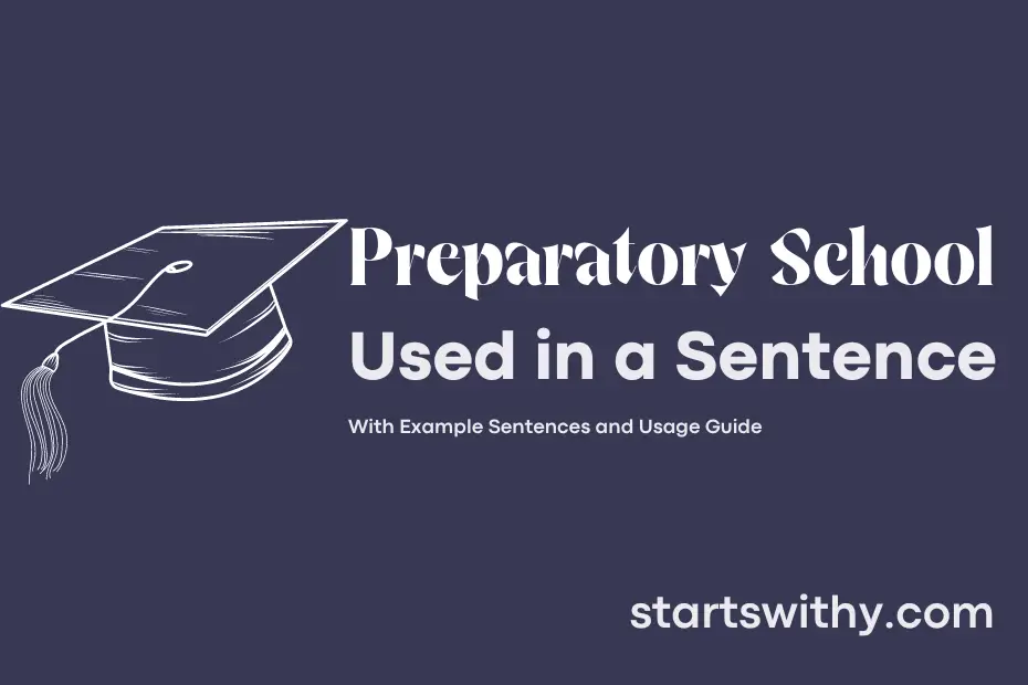 Sentence with Preparatory School