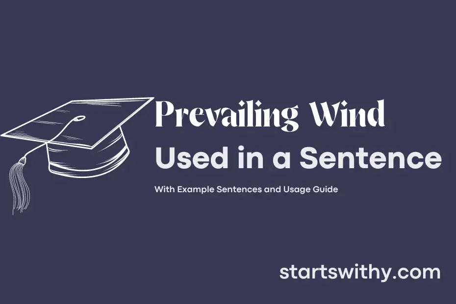 Sentence with Prevailing Wind