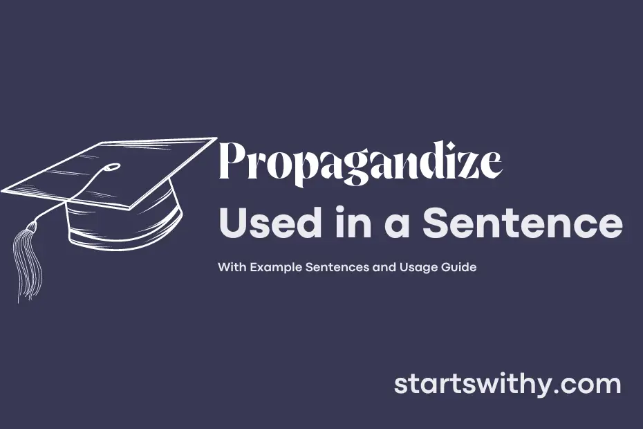 Sentence with Propagandize