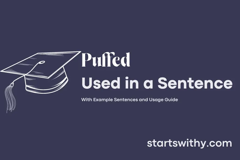 Sentence with Puffed