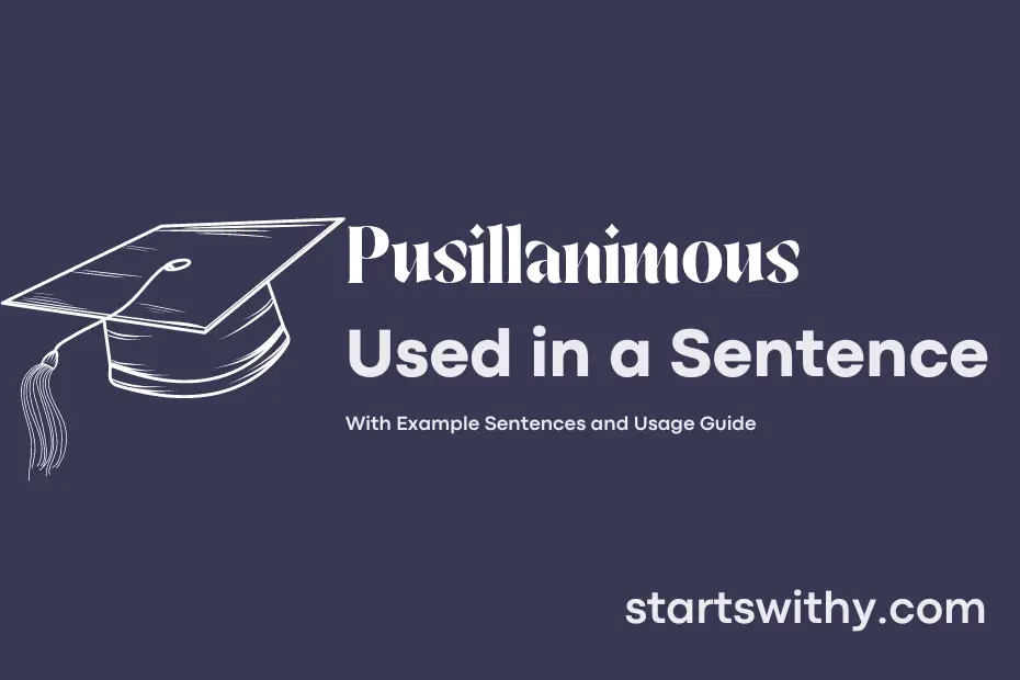 Sentence with Pusillanimous
