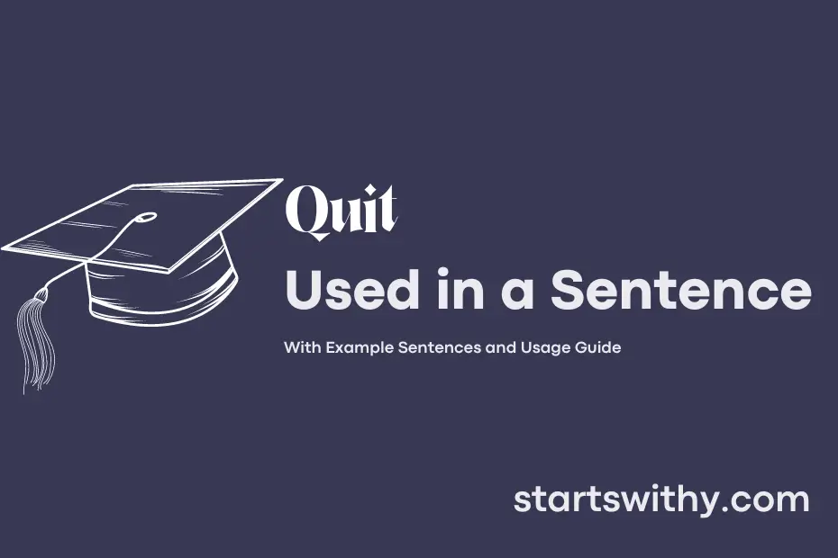 Sentence with Quit