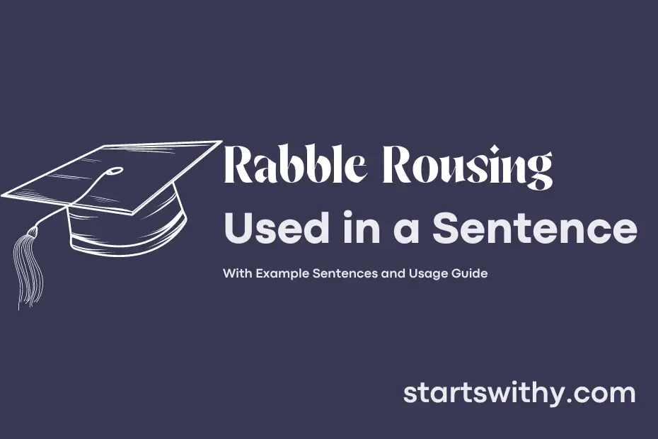 Sentence with Rabble Rousing