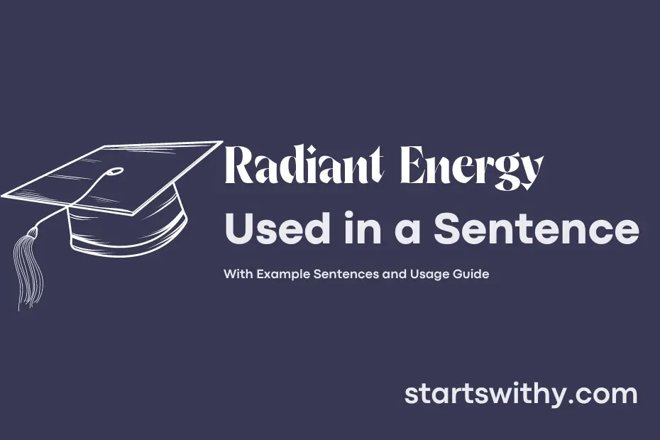 Sentence with Radiant Energy