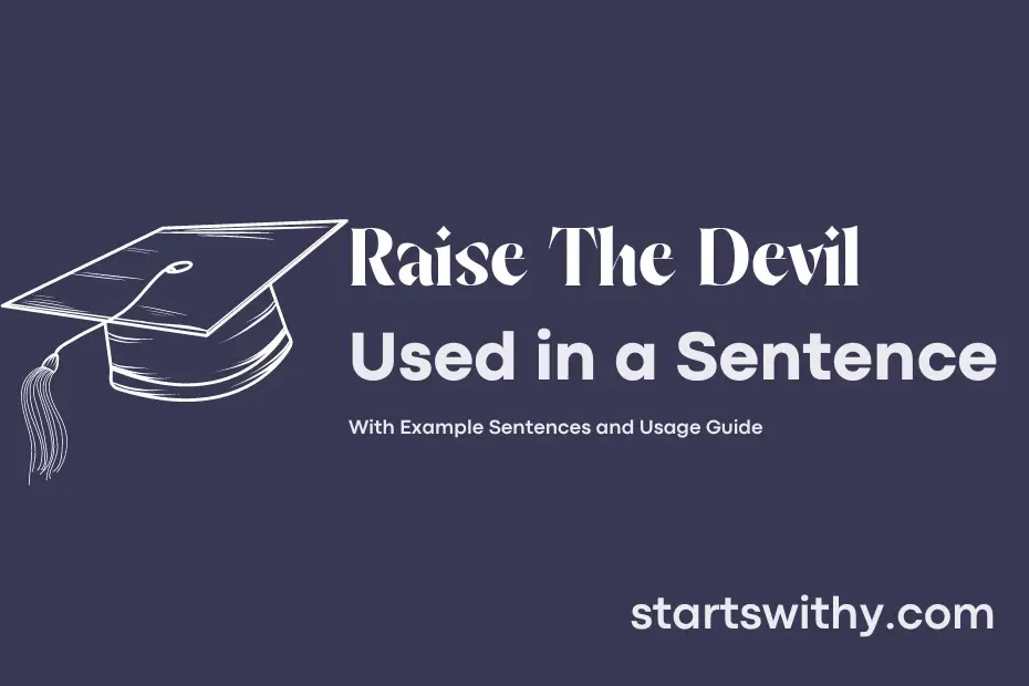 Sentence with Raise The Devil
