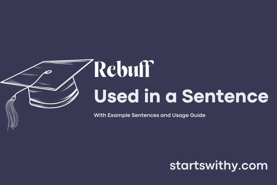 Sentence with Rebuff