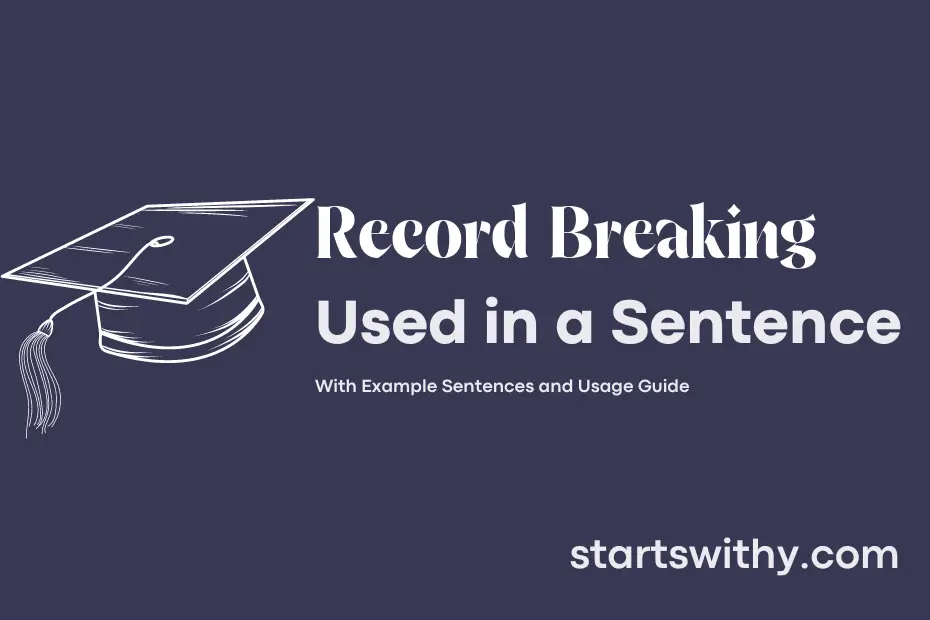 Sentence with Record Breaking