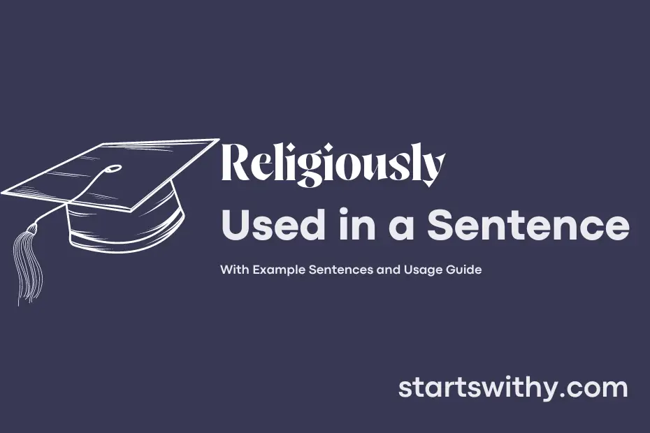 Sentence with Religiously