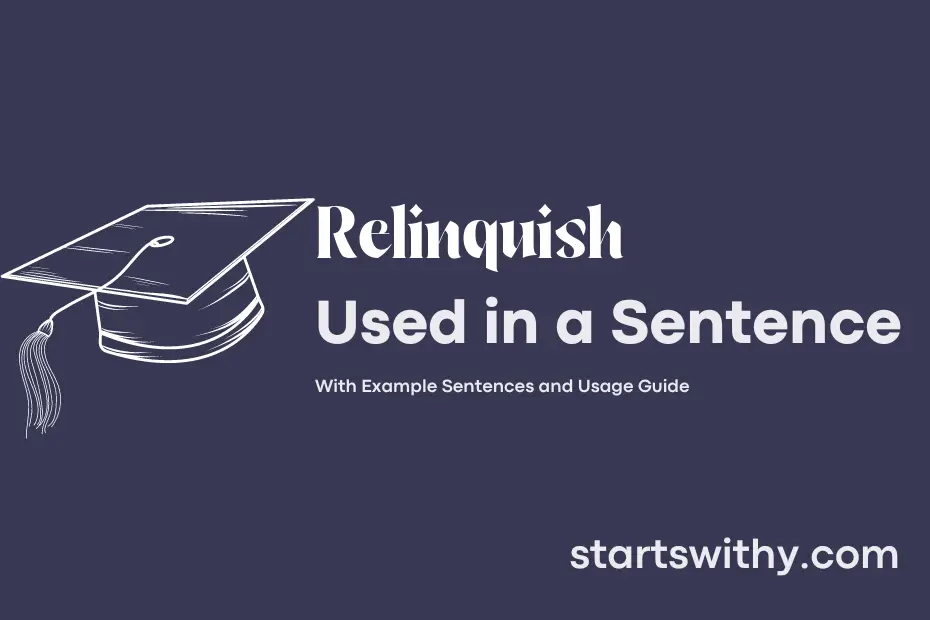 Sentence with Relinquish