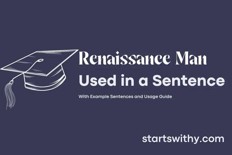 Sentence with Renaissance Man