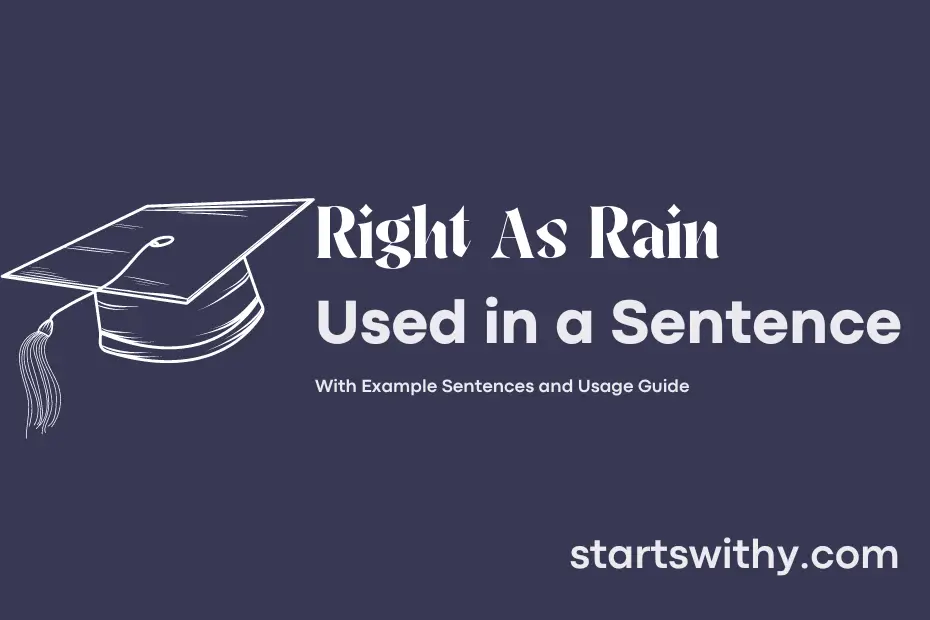 Sentence with Right As Rain