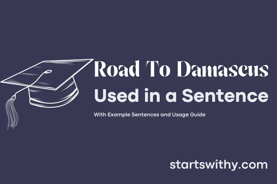 Sentence with Road To Damascus