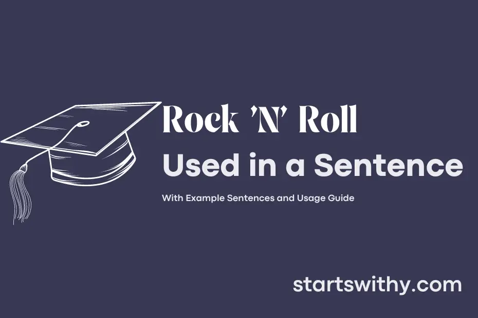 Sentence with Rock 'N' Roll