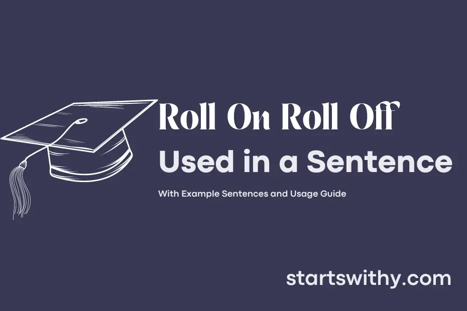 Sentence with Roll On Roll Off