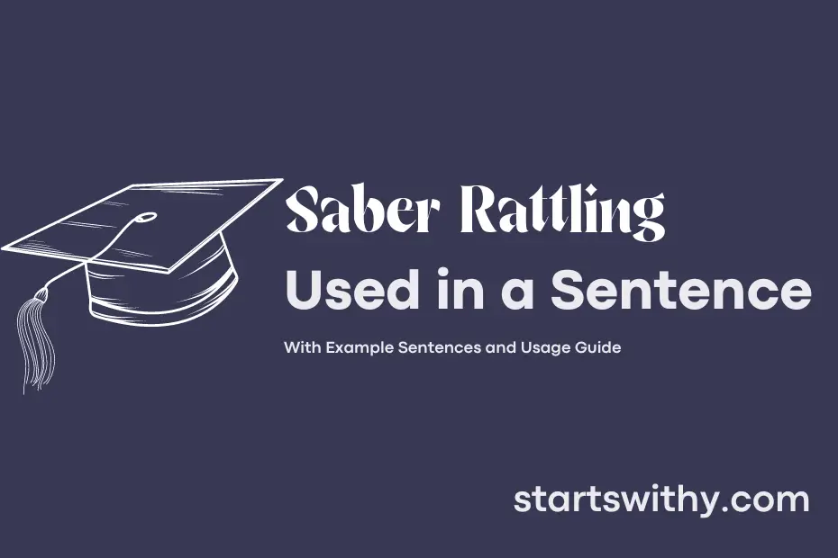 Sentence with Saber Rattling