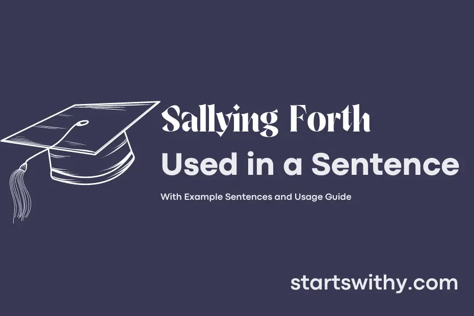 Sentence with Sallying Forth