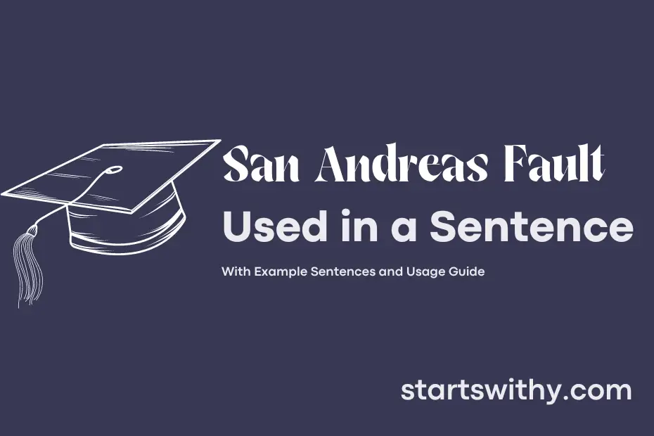 Sentence with San Andreas Fault