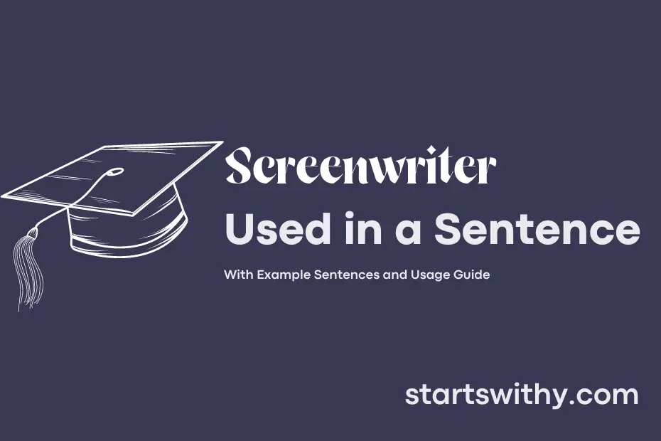 Sentence with Screenwriter