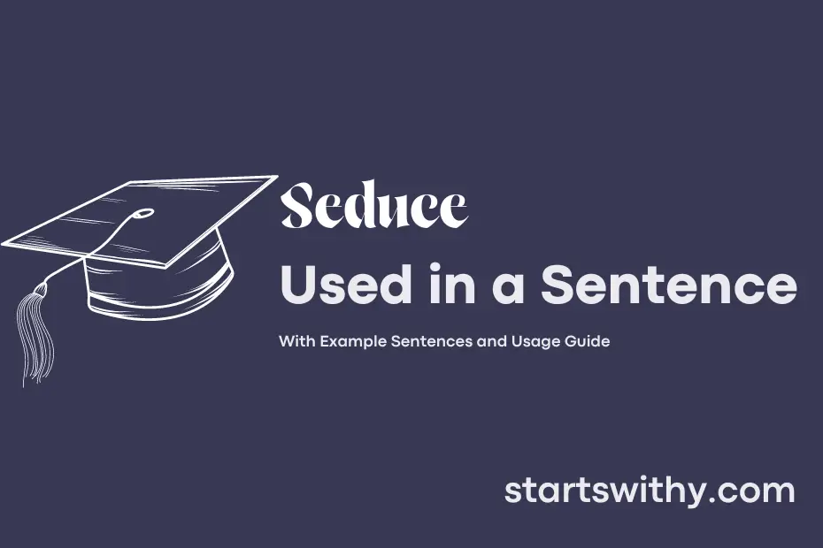 Sentence with Seduce