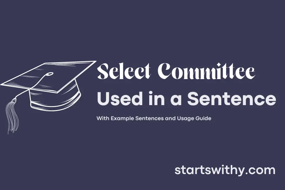 Sentence with Select Committee