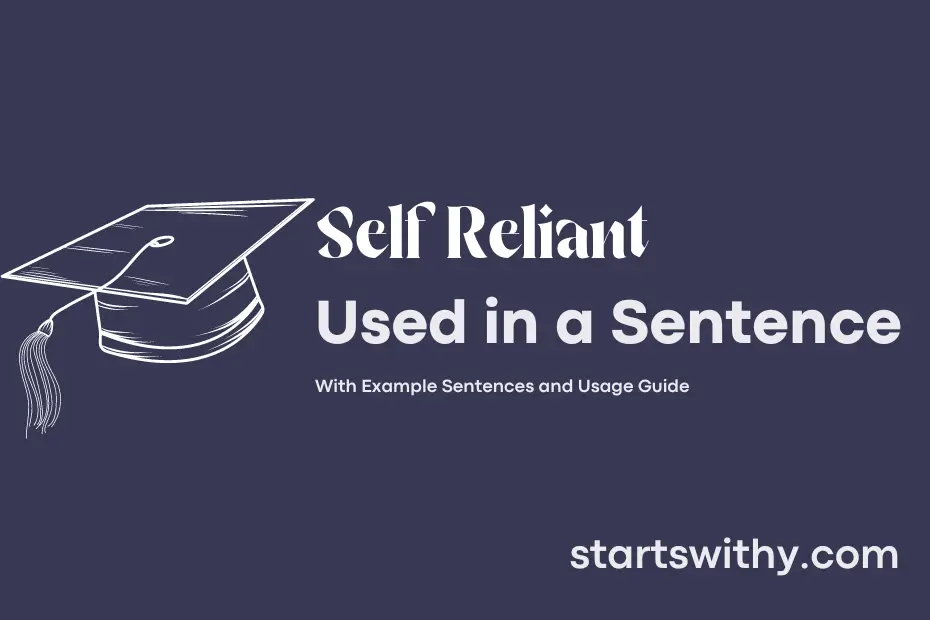Sentence with Self Reliant