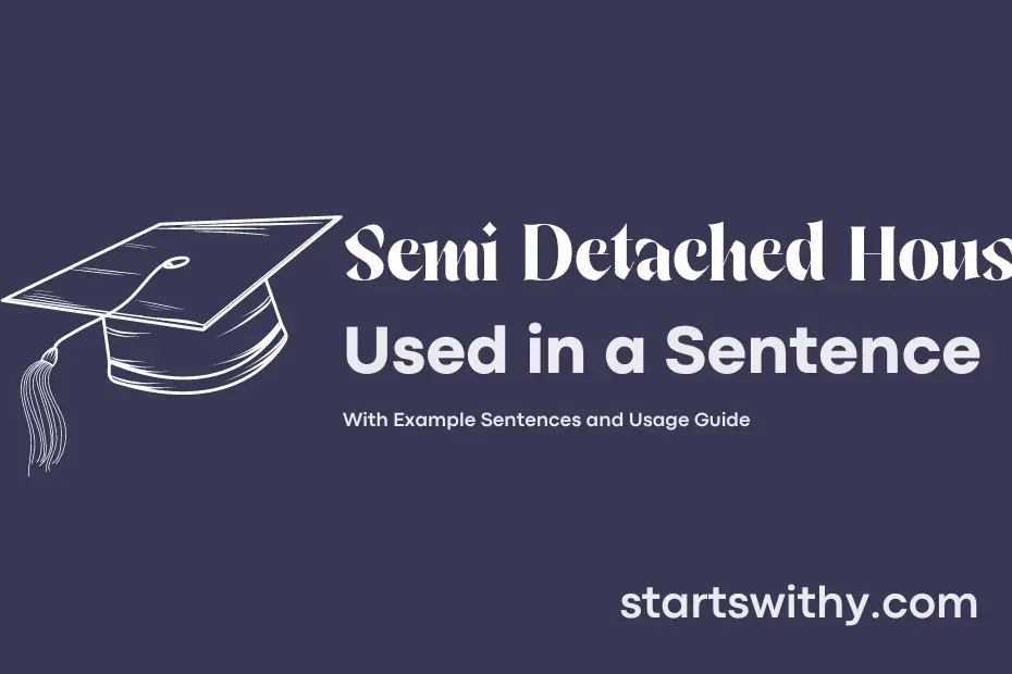 Sentence with Semi Detached House
