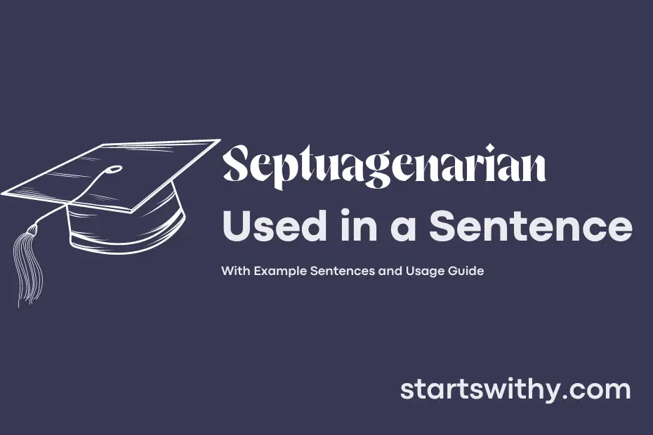 Sentence with Septuagenarian