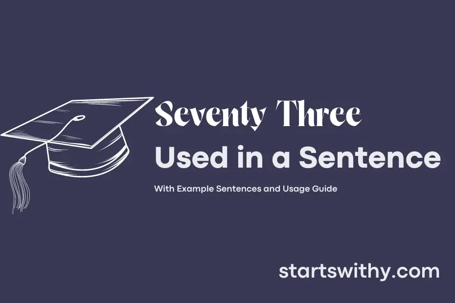 Sentence with Seventy Three