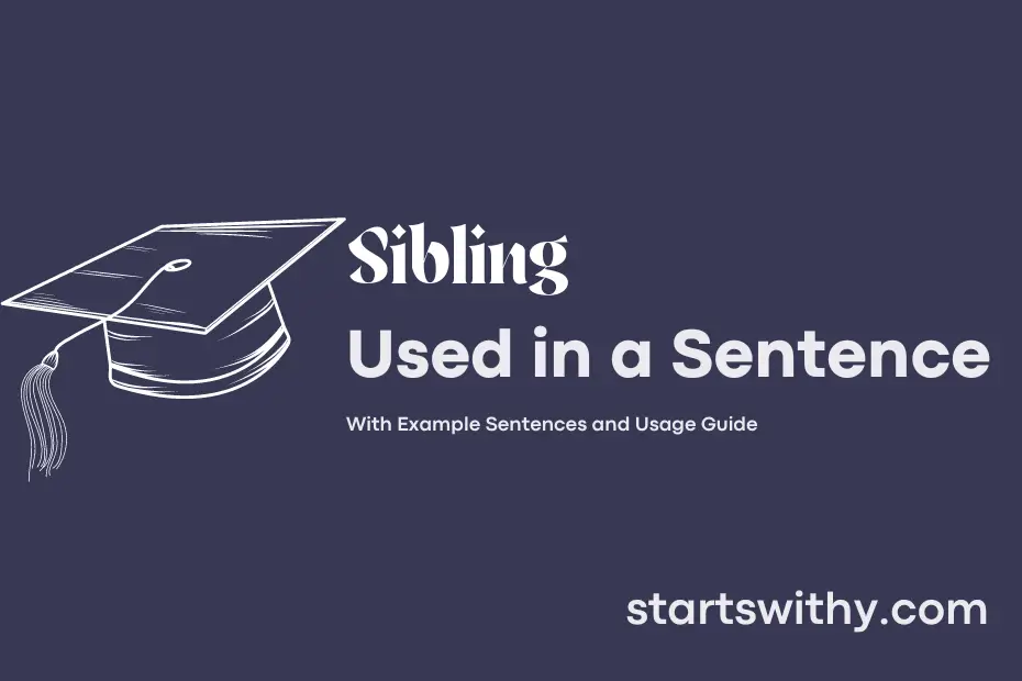Sentence with Sibling