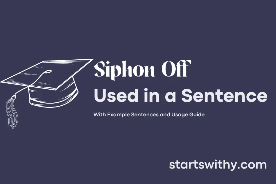 Sentence with Siphon Off