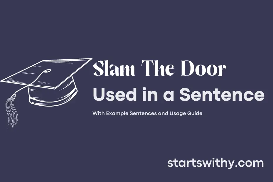Sentence with Slam The Door
