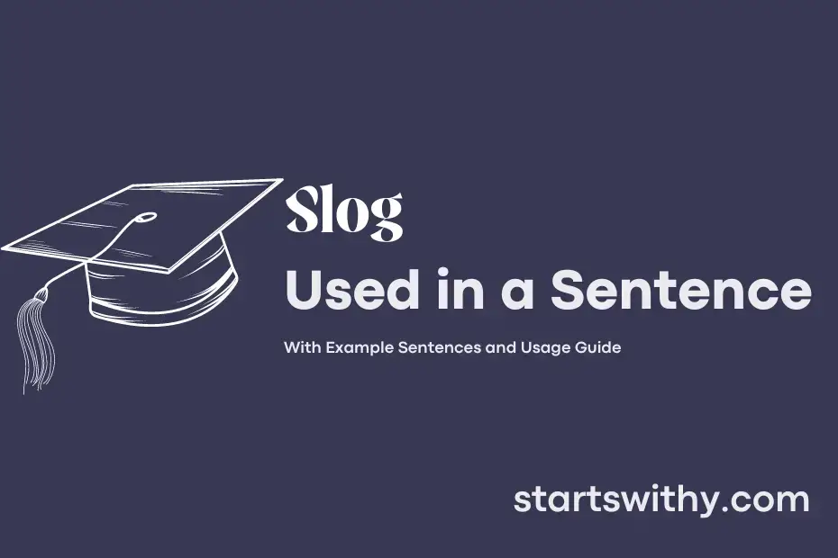 Sentence with Slog