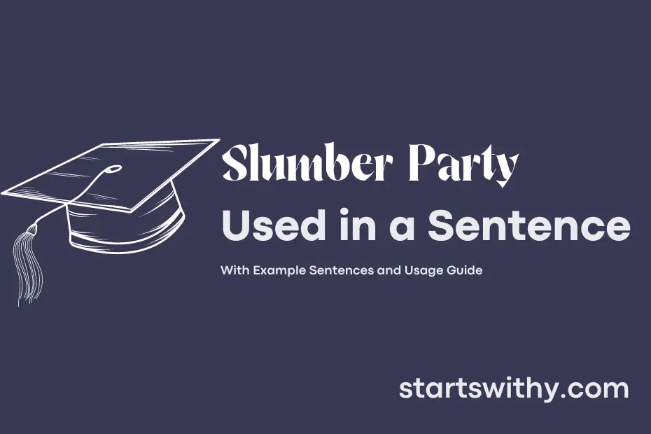 Sentence with Slumber Party