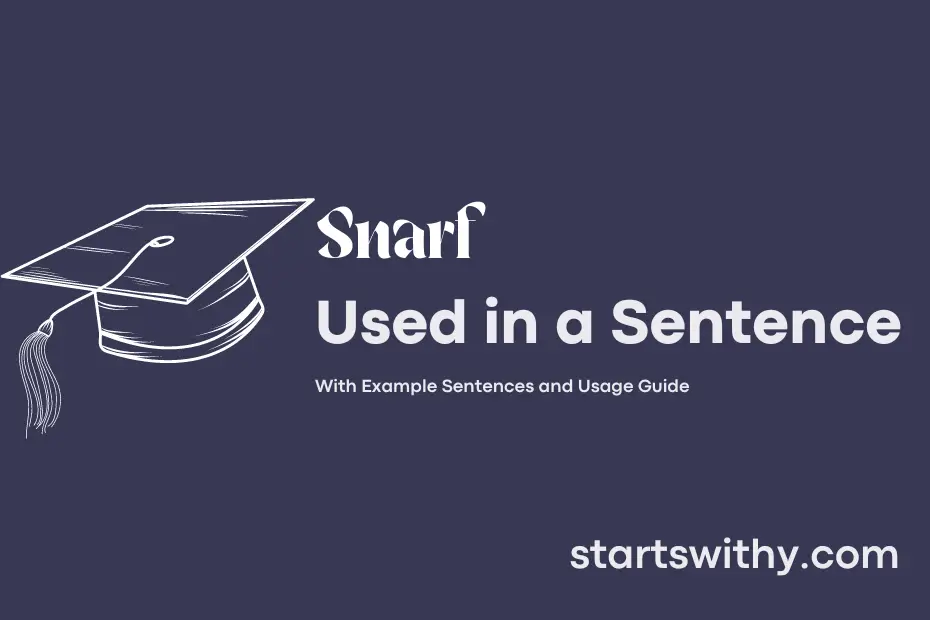 Sentence with Snarf