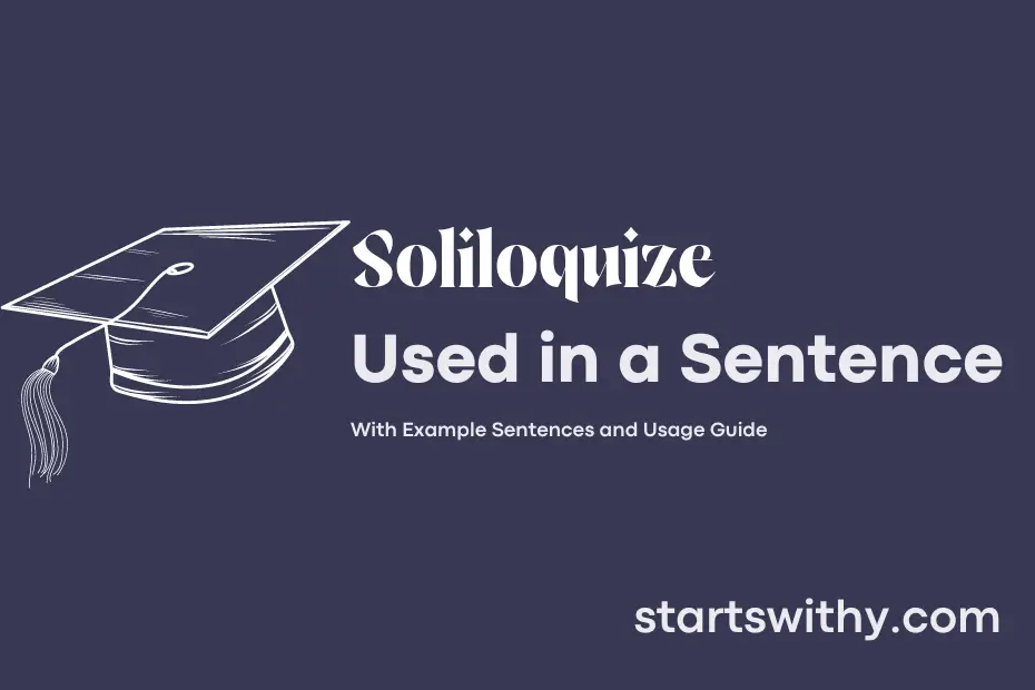 Sentence with Soliloquize