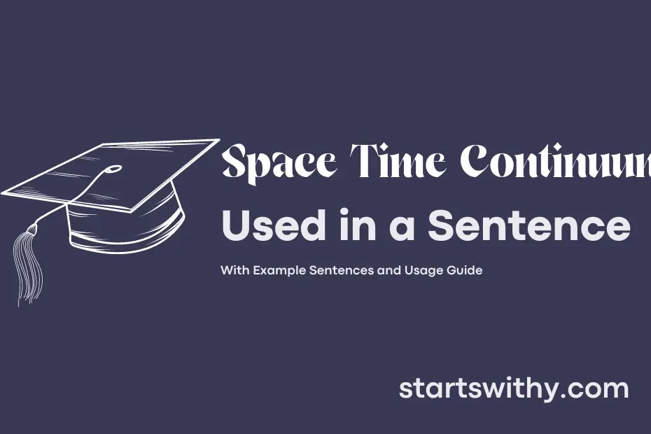 Sentence with Space Time Continuum