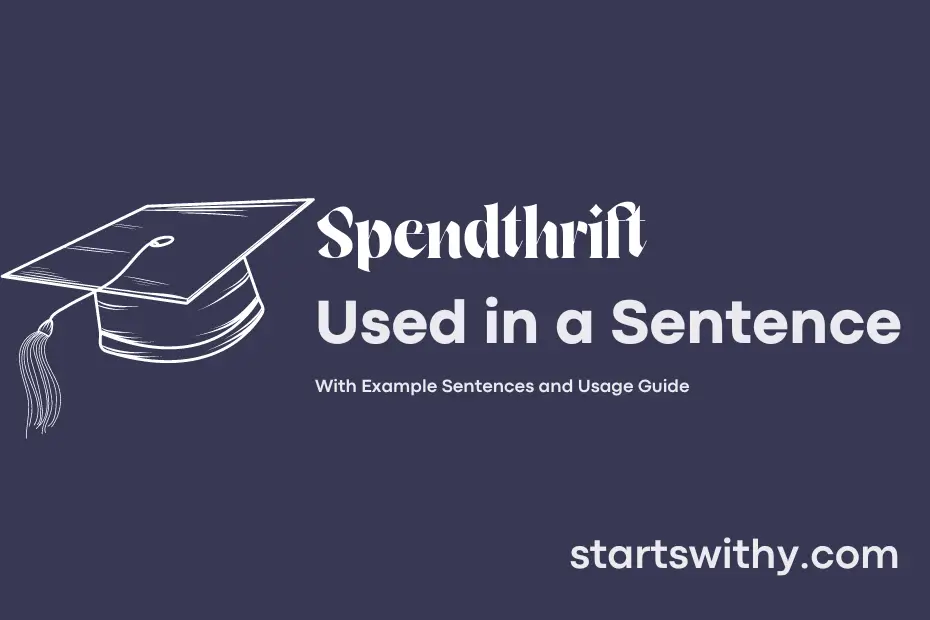 Sentence with Spendthrift