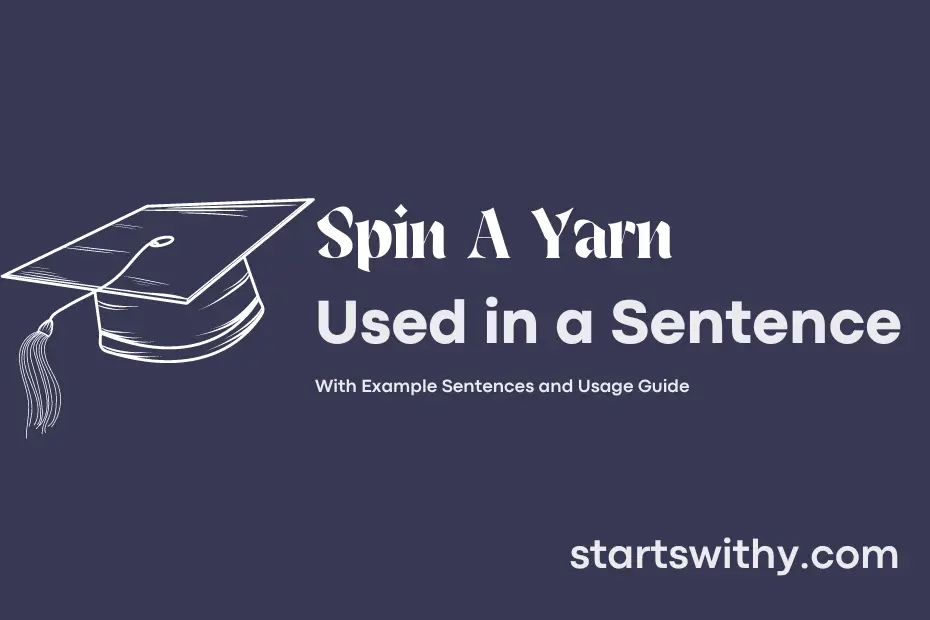 Sentence with Spin A Yarn