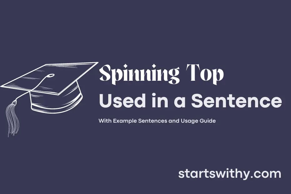 Sentence with Spinning Top