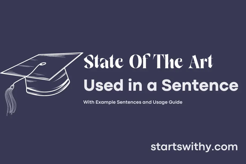 Sentence with State Of The Art